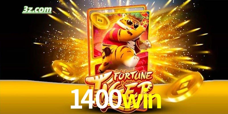 Quem é o Fortune Tiger 1400win.com
